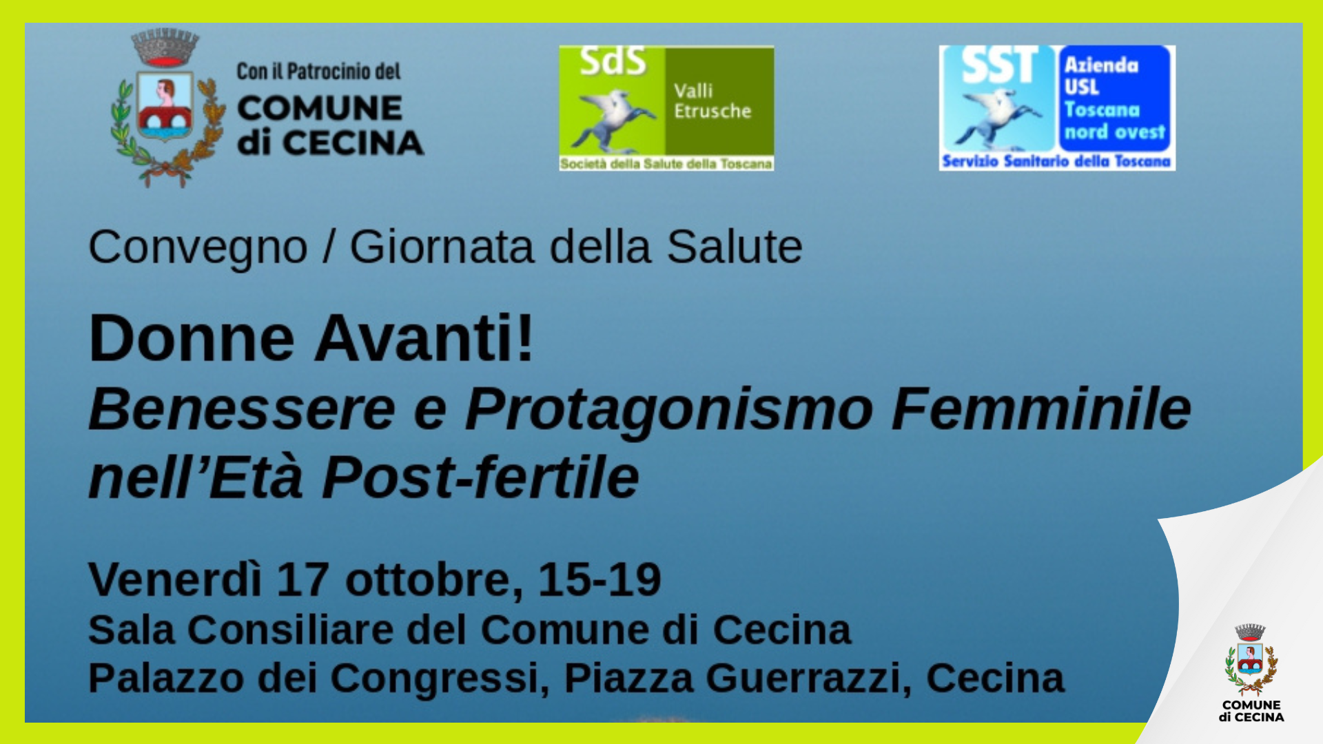 Donne avanti! Benessere e protagonismo femminile nell\'et post-fertile 