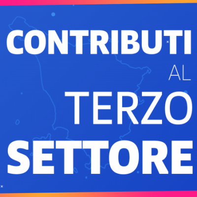 Regione Toscana, contributi al terzo settore